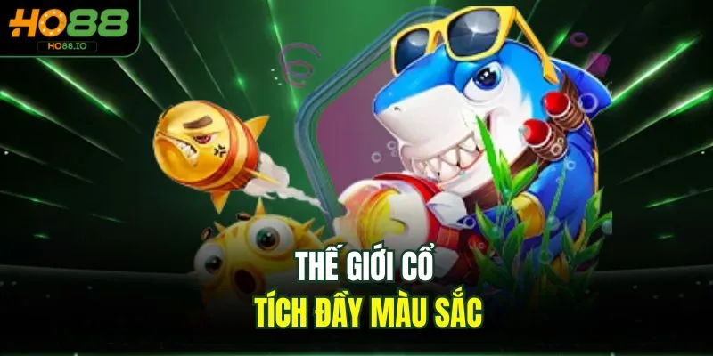 Thế giới cổ tích đầy màu sắc