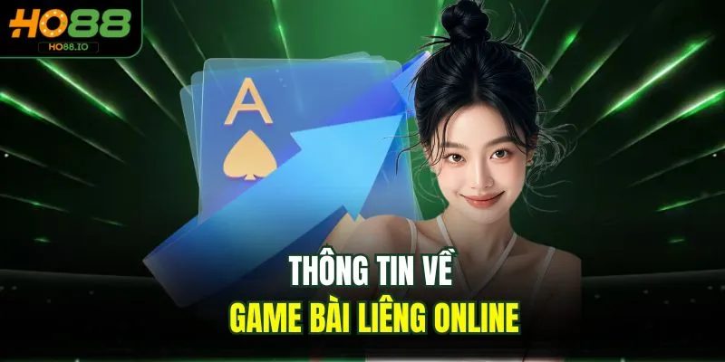 Thông tin về game bài liêng online